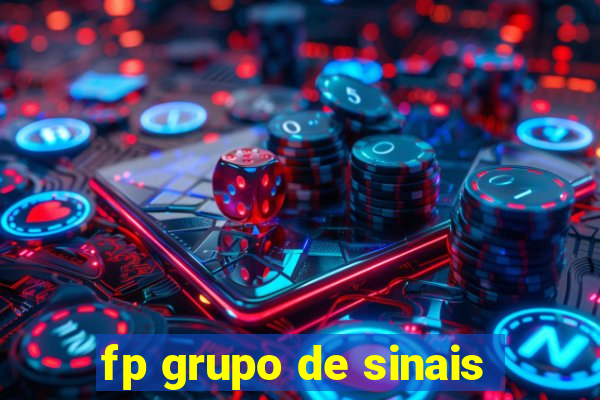 fp grupo de sinais